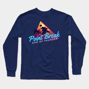 Point Break Party Thor - Retro 80s 90s God of Thunder by Kelly Design Company Long Sleeve T-Shirt